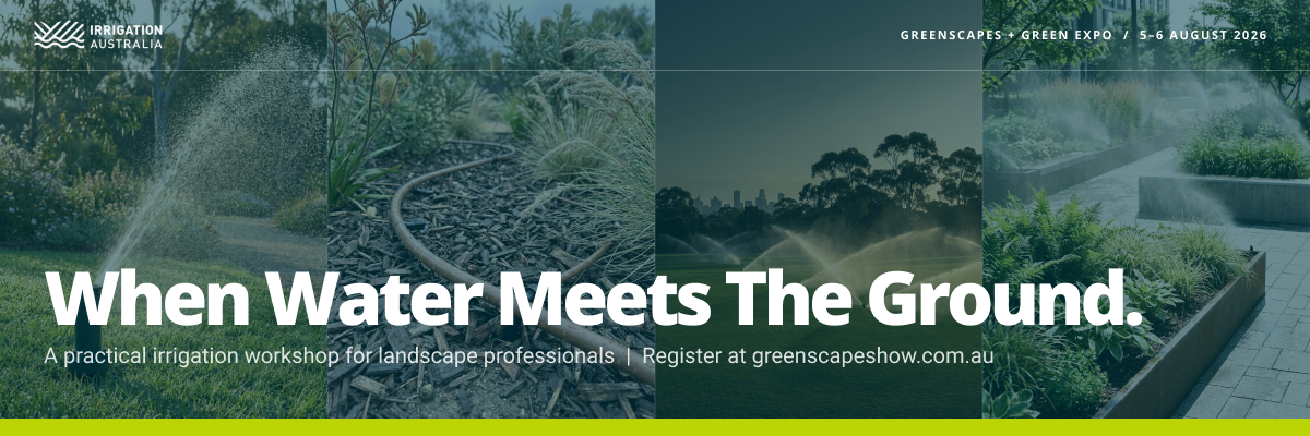 2026 Greenscapes+ Green Expo Irrigation Workshop: When Water Meets the Ground - Delegate Registration