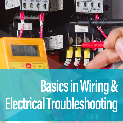 Basics in Wiring & Electrical Troubleshooting - Virtual
